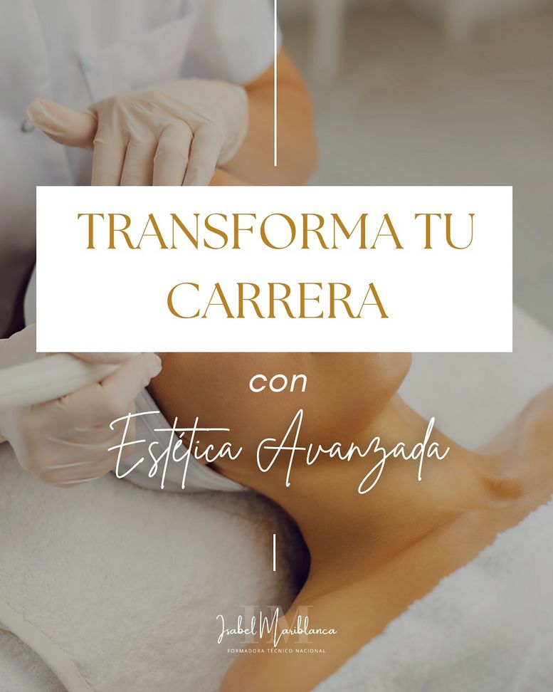 Formación Estética Avanzada: Impulsa Tu Centro y Carrera